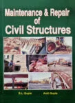 Maintainence and Repair of Civil Structures