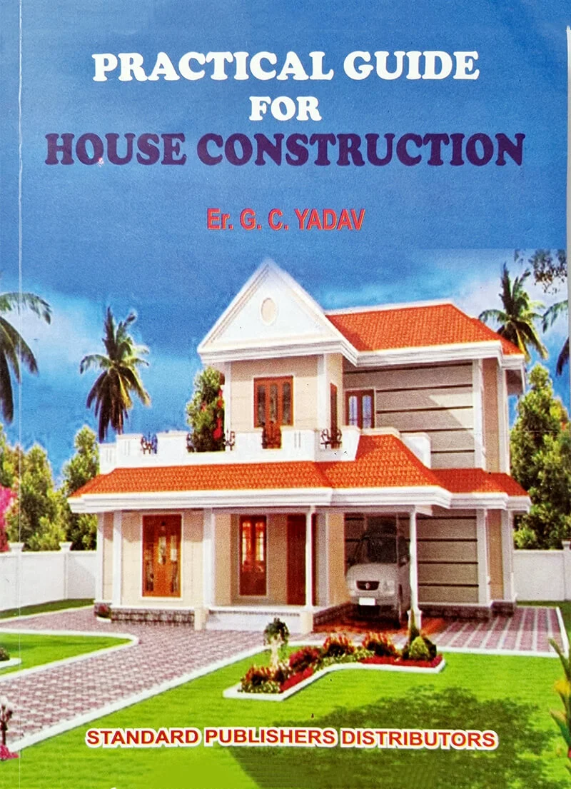 Practical Guide for House Construction Practical Guide for House Construction