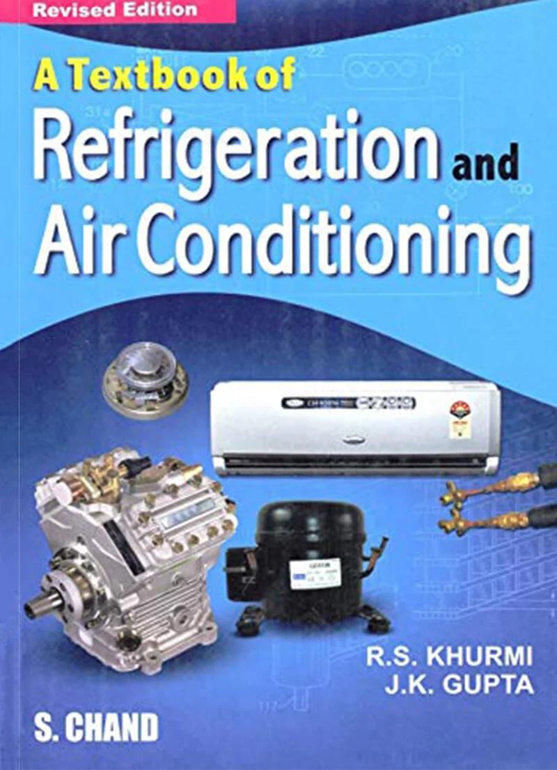 A Textbook of Refrigeration and Air Conditioning