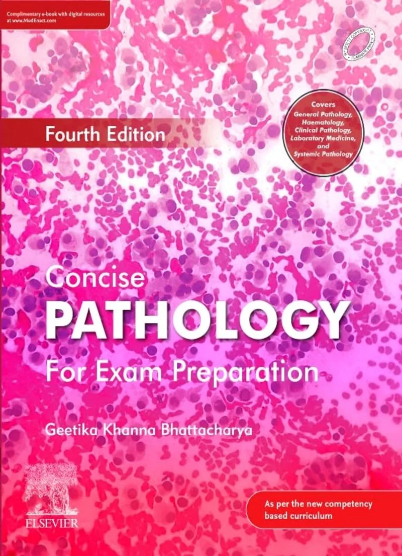 Concise Pathology for Exam Preparation Bhattacharya 1