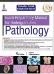 Exam Preparatory Manual for Undergraduates Pathology Nayak 1