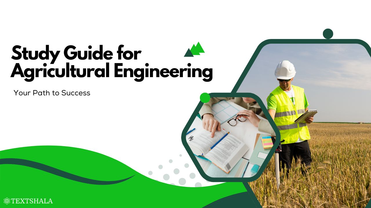 Study Guide for Agricultural Engineering: Your Path to Success