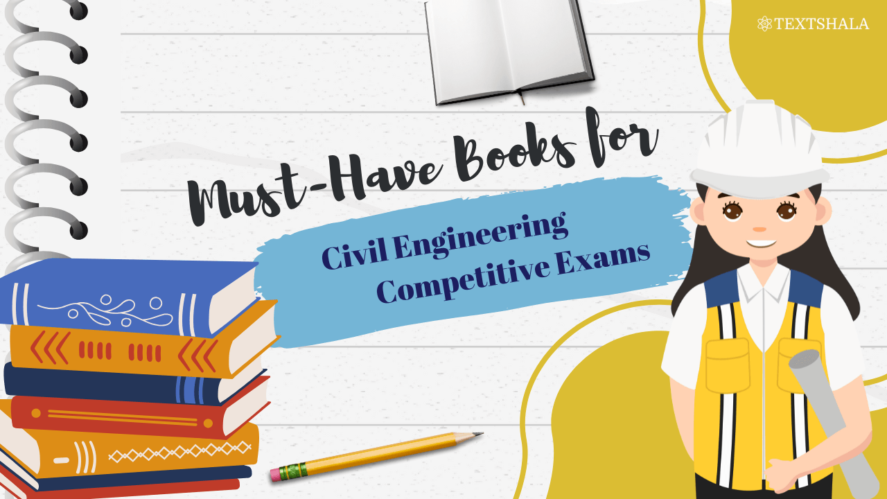 Must-Have Books for Civil Engineering Competitive Exams