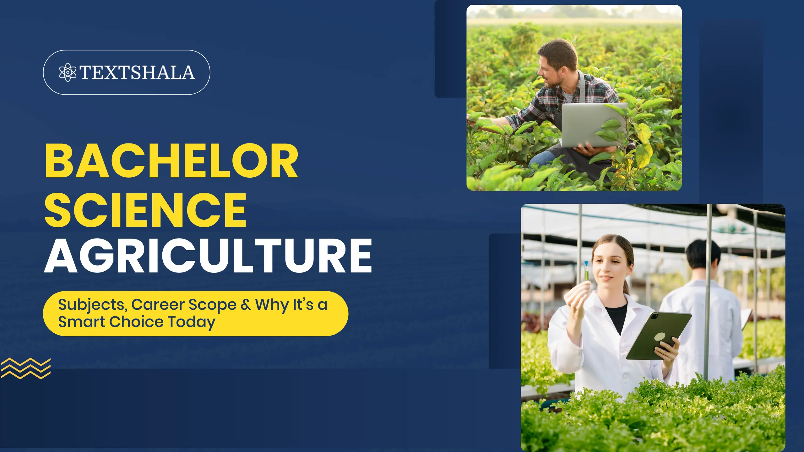 Bachelor Science Agriculture: Subjects, Career Scope & Why It’s a Smart Choice Today