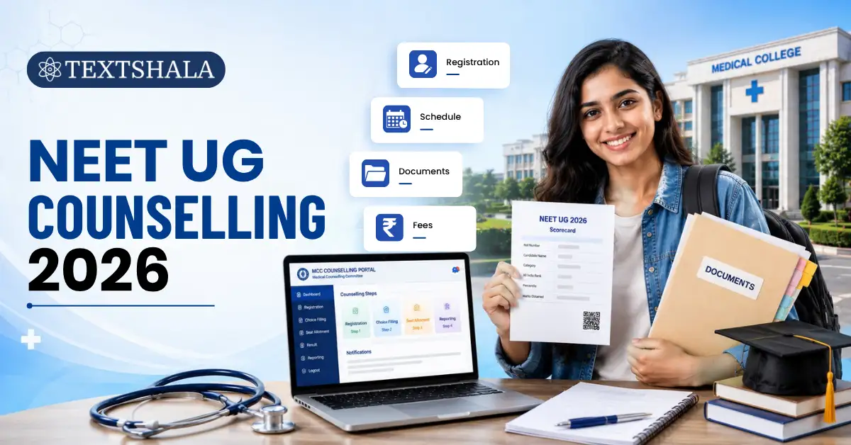 NEET UG Counselling : Complete Guide to MCC Registration, Schedule, Documents & Fees